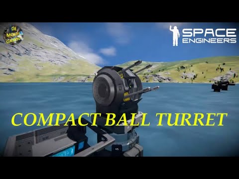 Space Engineers How To Build A Compact Ball Turret