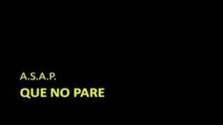 A.S.A.P. - Que no pare