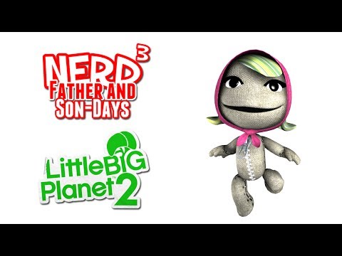 Nerd³'s Father and Son-Days - DIY Rockets! LittleBigPlanet 2