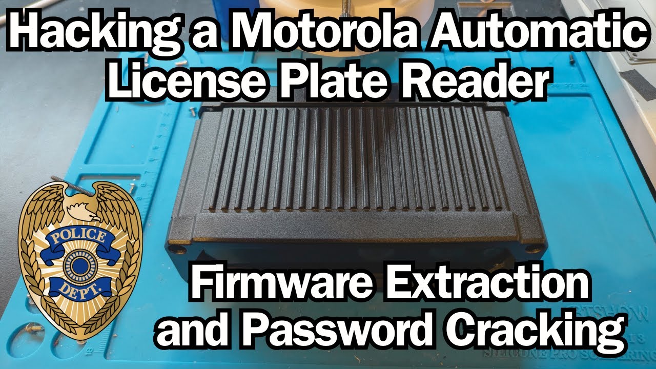 Hacking a Motorola Automatic License Plate Reader - Firmware Extraction and Password Cracking