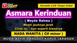 Download lagu ASMARA KERINDUAN - Karaoke Nada WANITA / CEWEK ( Meyda Rahma ) Dangdut Koplo Jaranan FEMALE KEY mp3 Download lagu ASMARA KERINDUAN - Karaoke Nada WANITA / CEWEK ( Meyda Rahma ) Dangdut Koplo Jaranan FEMALE KEY mp3