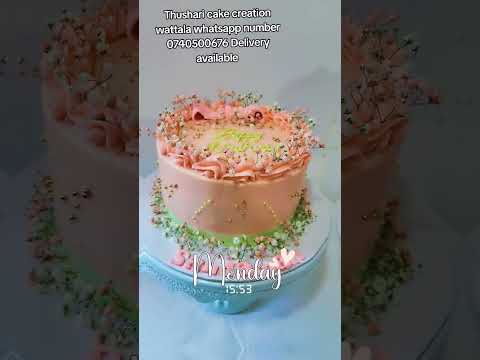 Thushari cake creation wattala whatsapp number 0740500676 Delivery available