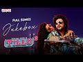 Tillu Square Full Songs Jukebox Siddu Anupama Parameswaran Mallik Ram Ram Miriyala