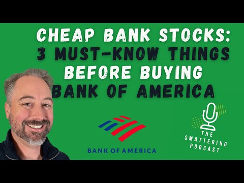 Cheap Stock to Buy: 3 Things to Know About Bank of America