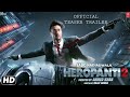 Heropanti 2 Trailer & Release , tiger shroff, Tara Sutariya, Heropanti 2 Trailer, #Heropanti2