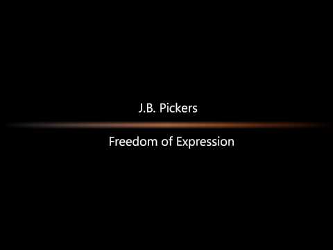 J B Pickers - Freedom of Expression.