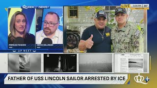 Father of USS Lincoln sailor arrested by ICE