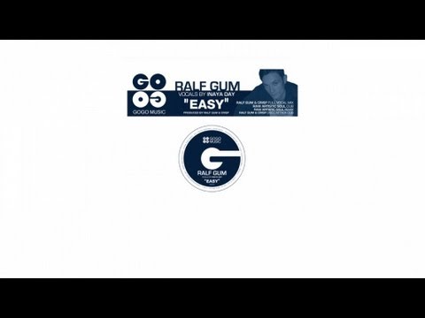 Ralf GUM - Easy feat. Inaya Day (Raw Artistic Soul Remix) - GOGO 023