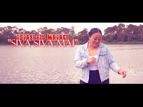 Tutasi Fiu Matagi - Siva Siva Mai (Official Music Video)