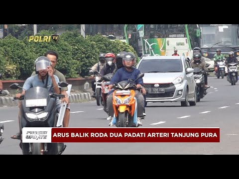 PRESISI UPDATE : ARUS BALIK RODA DUA PADATI ARTERI TANJUNG PURA 15/04/2024 10.00