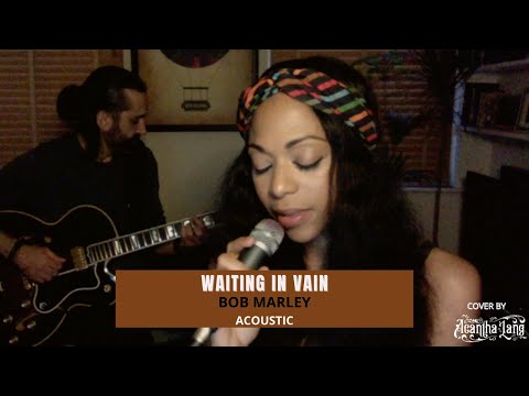 Waiting in Vain - Bob Marley (Acoustic Cover by Acantha Lang)