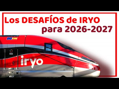 🔴 ASÍ SON los PLANES de IRYO para 2026 y 2027 / Nuevos Trenes / Expansión a Galicia y Asturias🔴
