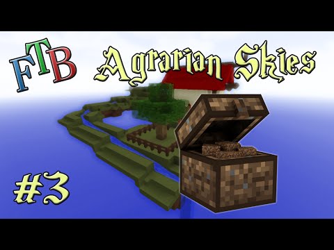 Minecraft: FTB Agrarian Skies - DirtChest 9000! (Modded Skyblock)