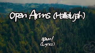 Download lagu gavn! - Open Arms (Hallelujah) (Lyrics) mp3 Download lagu gavn! - Open Arms (Hallelujah) (Lyrics) mp3