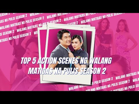 Walang Matigas na Pulis sa Matinik na Misis Season 2: Top 5 action scenes Exclusive