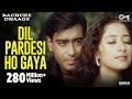 Dil Pardesi Ho Gaya Kachche Dhaage Lata Mangeshkar Kumar Sanu Ajay Manisha 90 S Evergreen