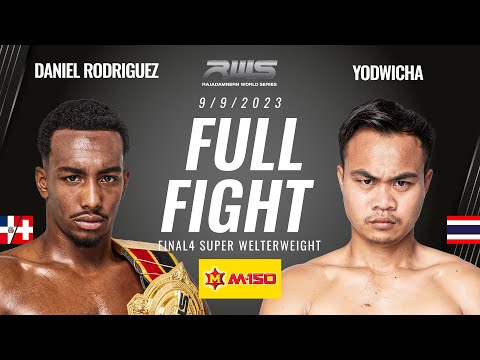 Full Fight l Daniel Rodriguez vs. Yodwicha l แดเนียล โรดริเกวซ vs. ยอดวิชา l RWS