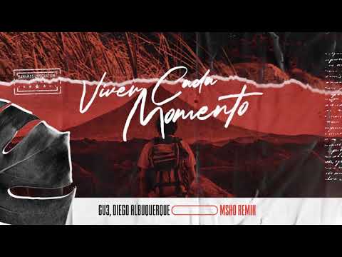 GV3, Diego Albuquerque - Viver Cada Momento (MSHO Remix)