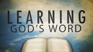 Learning God\'s Word