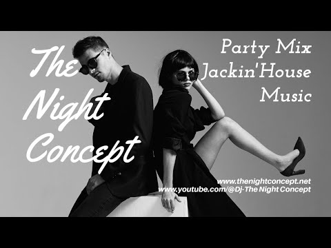 JACKIN' HOUSE MUSIC Party Mix
