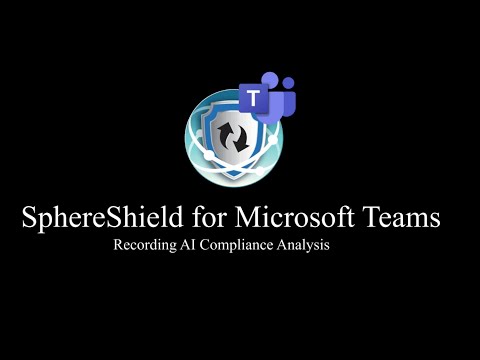 SphereShield for Microsoft Teams Recoding Compliance AI Analysis logo