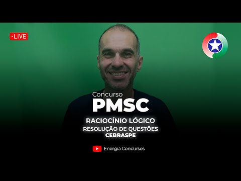 Concurso PMSC - Raciocínio Lógico - Resolução de Questões CEBRASPE