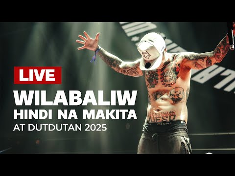 WilaBaliW – Hindi Na Makita LIVE at Dutdutan 2025