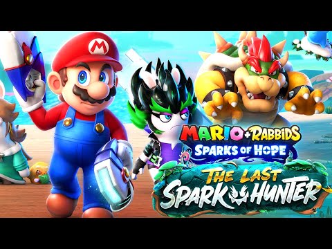 Mario + Rabbids Sparks of Hope - The Last Spark Hunter DLC - Full Game 100% Walkthrough