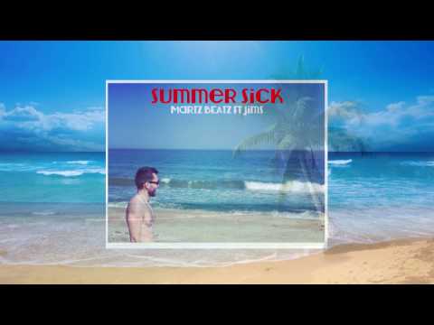 MARTZ ft. Jims - Summer Sick (Remix)