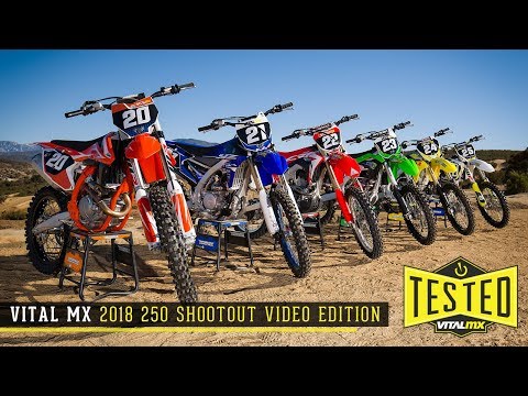 2018 Vital MX 250 Shootout