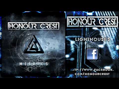 Honour Crest - Lighthouses (New Song 2012)