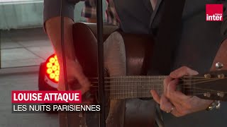 Louise Attaque : &quot;Les nuits parisiennes&quot; pour France Inter à la Maison de la Radio