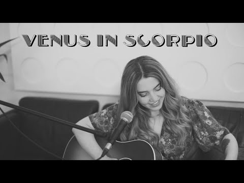 Venus In Scorpio - Original Song