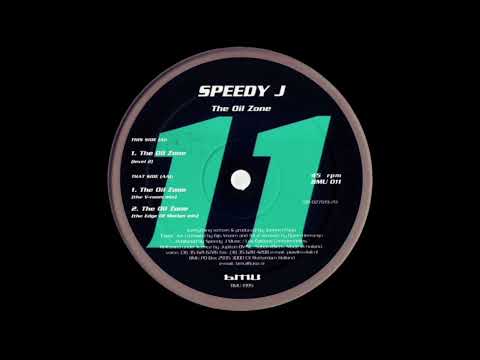 Speedy J - The Oil Zone (Edge Of Motion Mix)