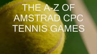 [AMSTRAD CPC] Amstrad Tennis Games : A-Z