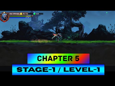 🥷Kaz Warrior 3 - Shinobi Legend | Chapter 5 - Stage 1 / Level 1 Gameplay Walkthrough