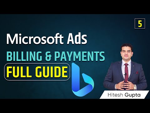 Microsoft Ads Billing and Payments Full Tutorial | Bing Ads Payment Methods India | microsoftads