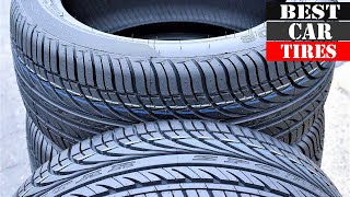 The 5 Best Car Tires 2025