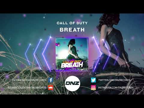 DNZF817 // CALL OF DUTY - BREATH (Official Video DNZ Records)