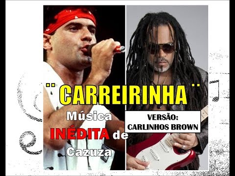 Carreirinha - Carlinhos Brown