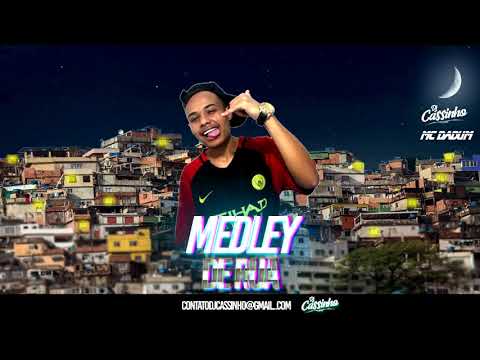 Mc Dadum Medley de Rua DJ CASSINHO