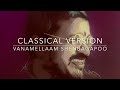 Vanamellam Shenbagapoo Classical Version HQ Remastered