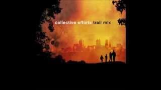 Collective Efforts - Doin' Alright - (with lyrics)