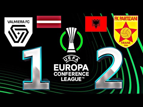 Valmiera 1-2 Partizani | ECL 2023-2024