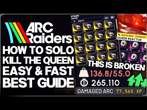 Arc Raiders - This is OP - How to Solo the Queen FAST & EASY - Best Reactor Farm & Harvester Guide!