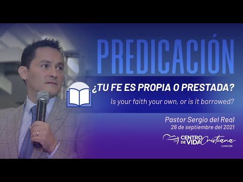 ¿Tu fe es propia o prestada? | Centro de Vida Cristiana