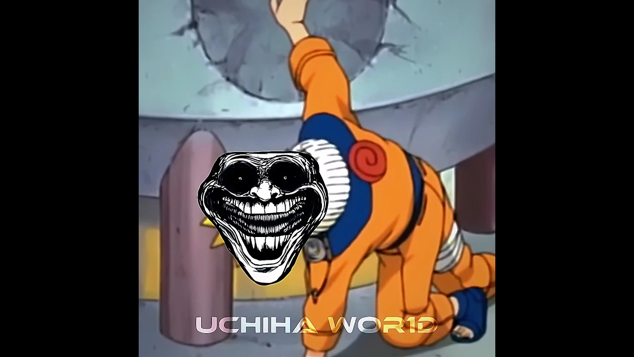 NARUTO TROLL FACE NARUTO EDIT ☠️ #naruto #anime #narutoshippudenamvs #trollface