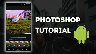 Photoshop Express Tutorial Android - Full Tutorial in 6 Minutes