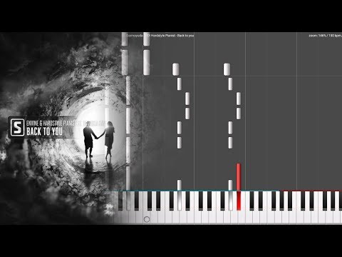 Envine & Hardstyle Pianist - Back to You ft. Diandra Faye (Darmayuda MIDI Piano)