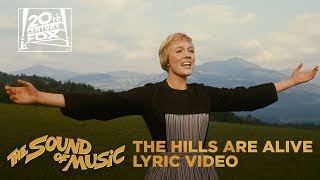 The Sound of Music | &quot;The Hills Are Alive&quot; Lyric Video | Fox Family Entertainment